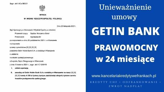 PRAWOMOCNY WYROK GETIN BANK. Unieważnienie kredytu we frankach. WYGRYWAMY w Warszawie w 2 LATA