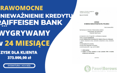 PRAWOMOCNE EKSPRESOWE unieważnienie kredytu we frankach Raiffeisen Bank. Wygrywamy w Sądzie Apelacyjnym we WROCŁAWIU!