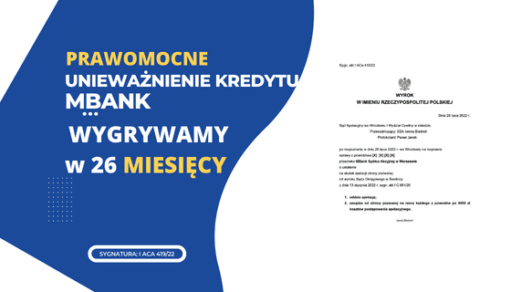Sąd we Wrocławiu znów ekspresowo unieważnia kredyt we frankach naszego Klienta. Wygrywamy PRAWOMOCNIE w 26 MIESIĘCY