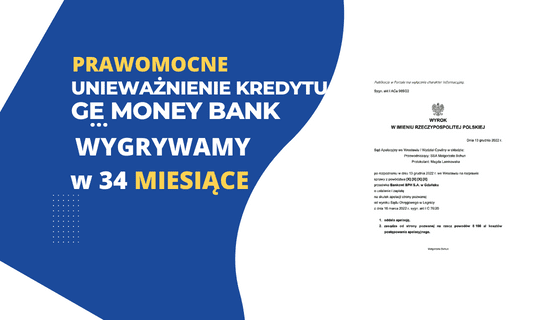 Sąd Apelacyjny we Wrocławiu sprawnie unieważnia kredyt we frankach GE Money Bank naszych Klientów. Wygrywamy w 34 MIESIĄCE