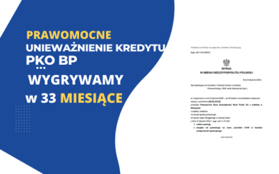 PRAWOMOCNE unieważnienie kredytu PKO BP. Wygrywamy w Sądzie Apelacyjnym we Wrocławiu