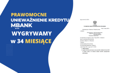 Sąd Apelacyjny w Krakowie PRAWOMOCNE unieważnienie kredytu we frankach mBank. Zysk dla naszych Klientów 500.000,00 zł